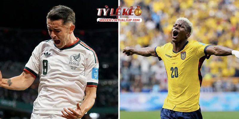 Soi Kèo World Cupp 26: Mexico vs Ecuador - Vòng 1/32 Lúc 8h Ngày 1/7/2026 2 Keonhacai 5